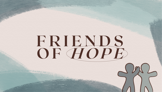 Launch of Friends of Hope Campaign